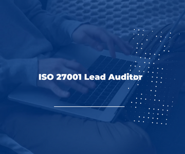ISO 27001 Lead Auditor