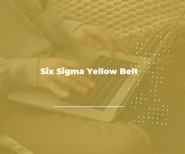 Six Sigma Yellow Belt