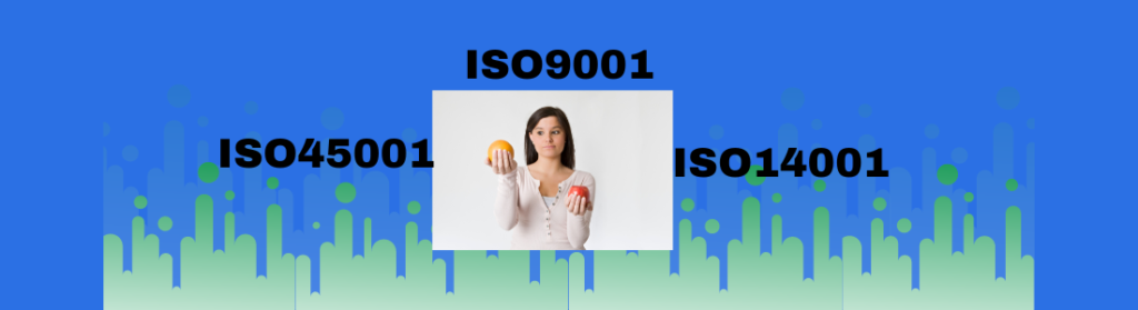 الفرق بين ISO 14001 و ISO 45001 و ISO 9001 :